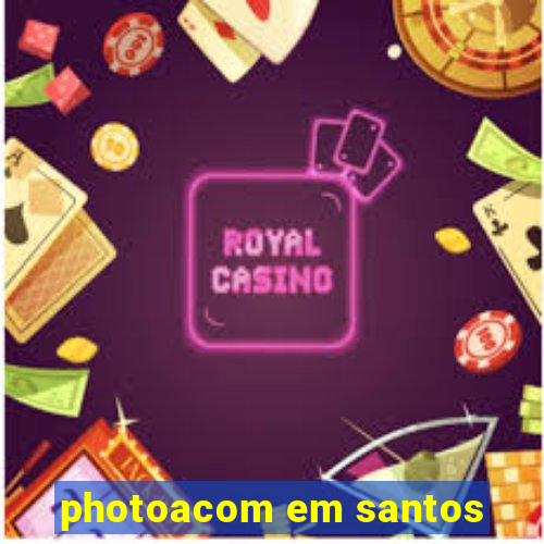 photoacom em santos